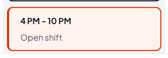 An open shift card outlined in orange, labelled Open shift