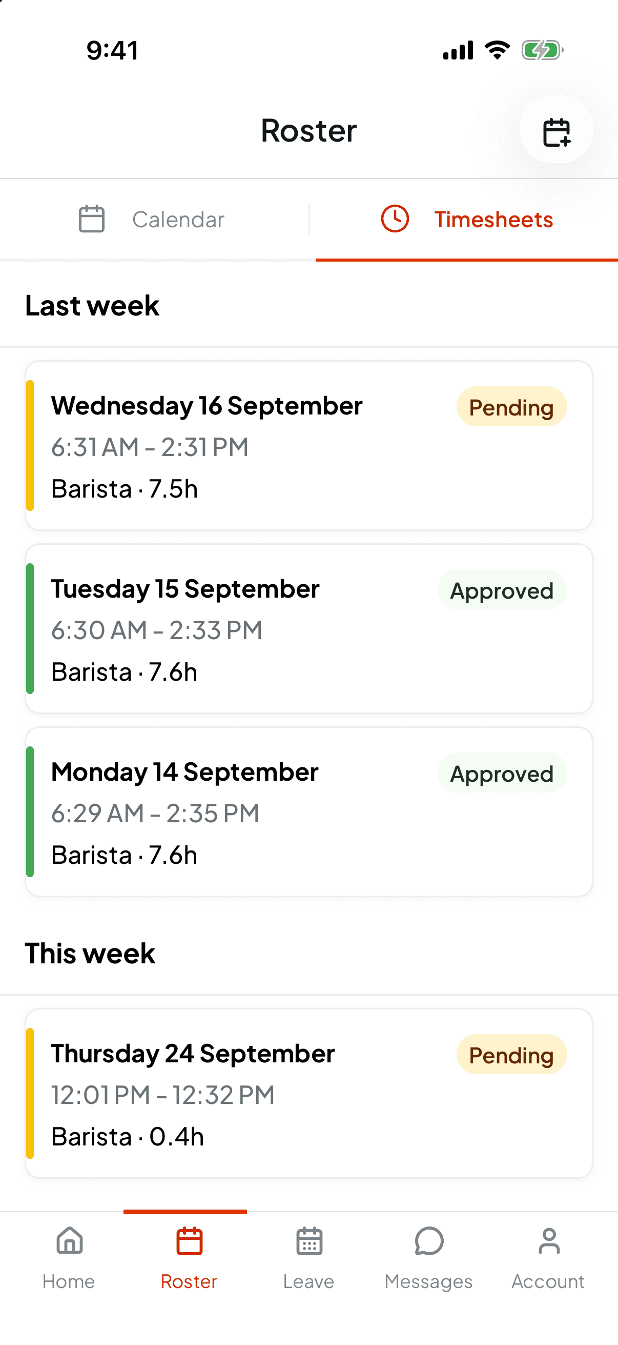 The Timesheets tab in Shiftly Me showing last week's shifts, one Pending and two Approved, and this week's Pending shift, each with times, position and hours