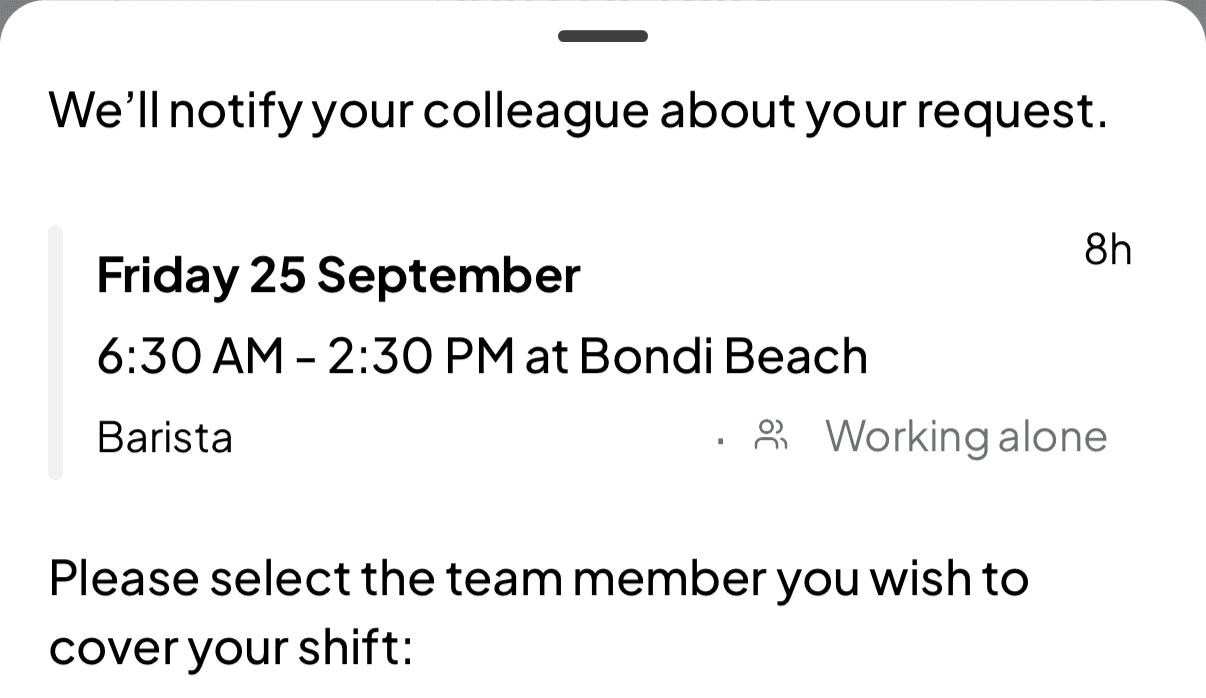 The top of the cover request sheet showing the Friday 25 September 6:30 AM to 2:30 PM Barista shift at Bondi Beach, and Please select the team member you wish to cover your shift