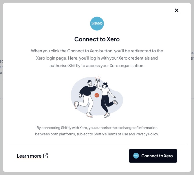 The Connect to Xero window explaining you'll sign in to Xero and authorise Shiftly, with Learn more and a Connect to Xero button