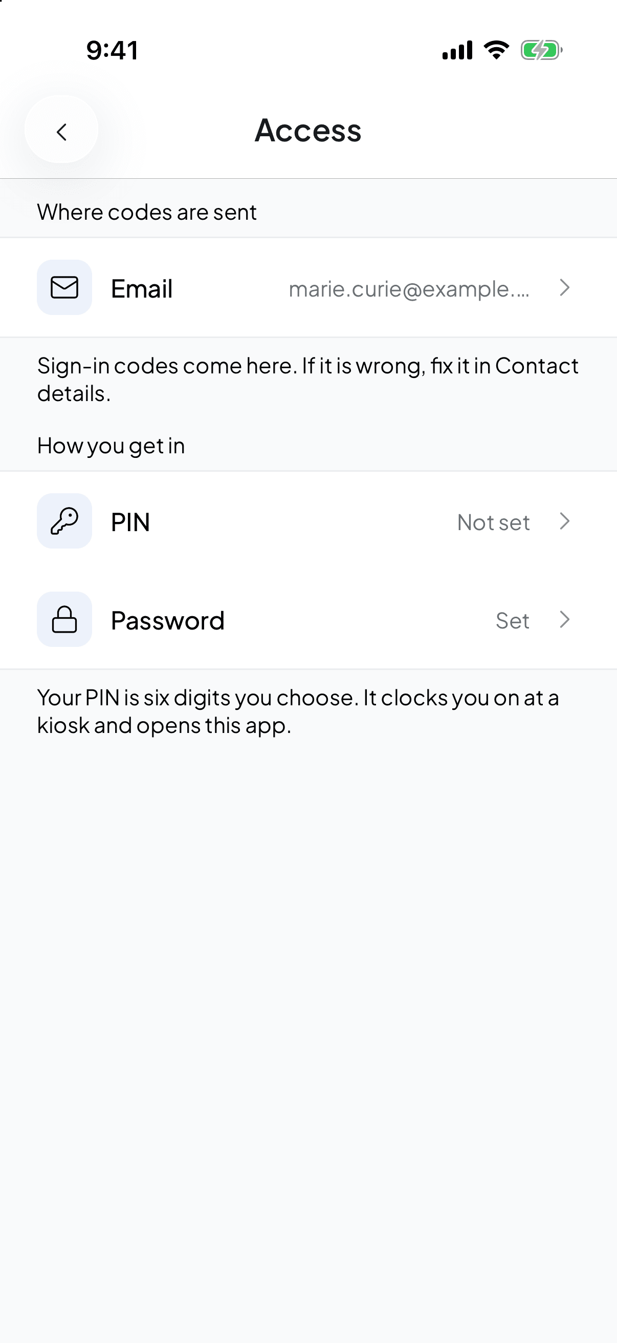 The Access screen showing Where codes are sent with the email address, and How you get in with PIN Not set and Password Set