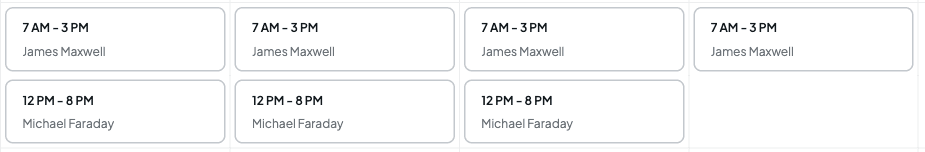 The Waitstaff row with James Maxwell's 7 AM to 3 PM shift on Monday to Wednesday and the pasted copy on Thursday