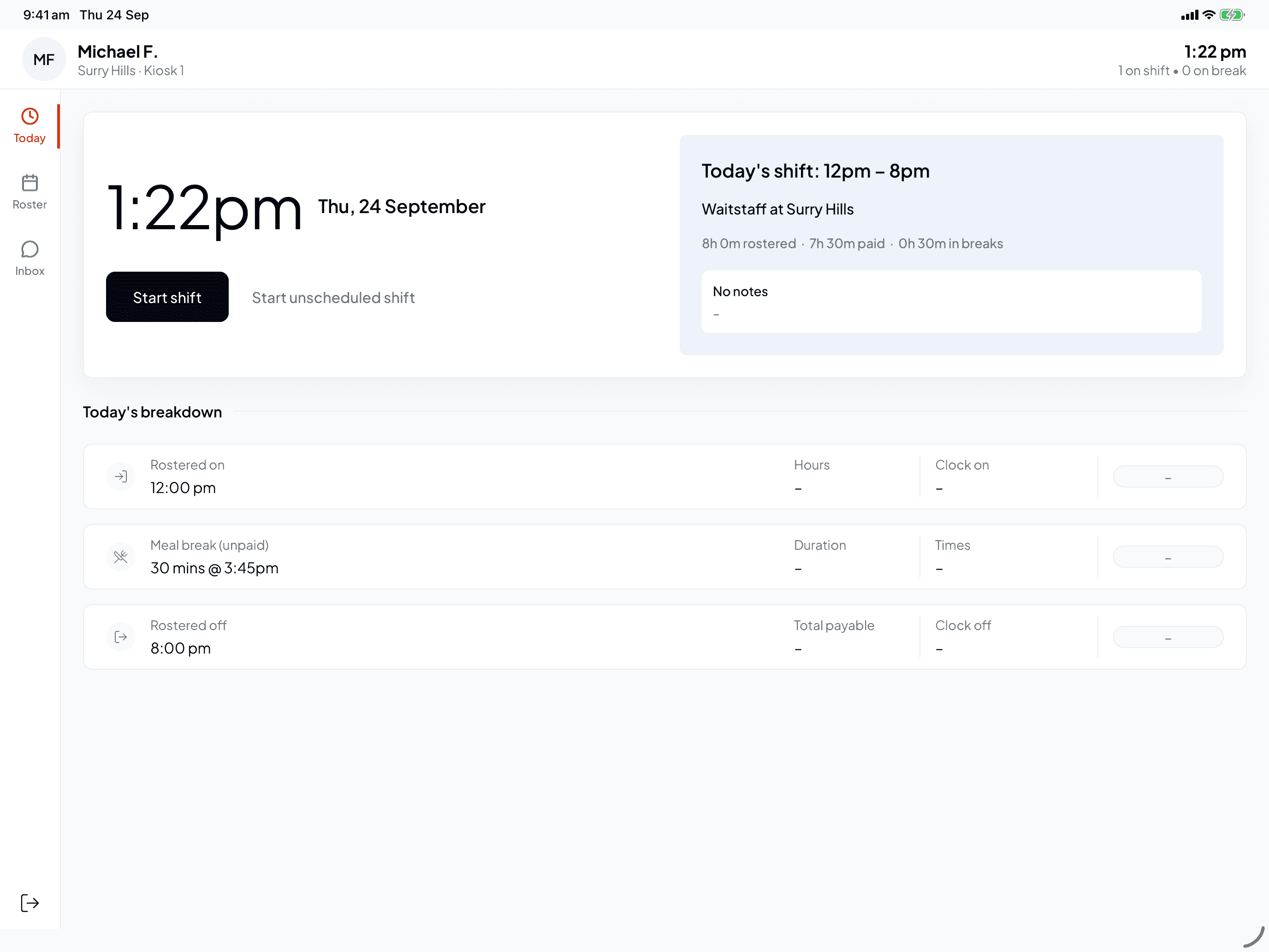 The Today screen for Michael F. showing 1:22pm, Start shift and Start unscheduled shift, Today's shift 12pm to 8pm as Waitstaff at Surry Hills, and Today's breakdown