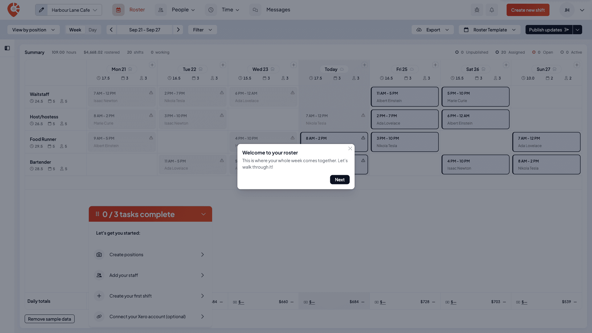 The roster for a new business with sample data: four positions with this week's sample shifts, the Welcome to your roster tour, the Let's get you started checklist, and the Remove sample data button at the bottom left