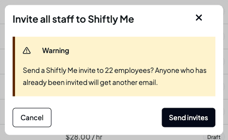 The Invite all staff to Shiftly Me confirmation asking whether to send an invite to 22 employees, with Cancel and Send invites buttons