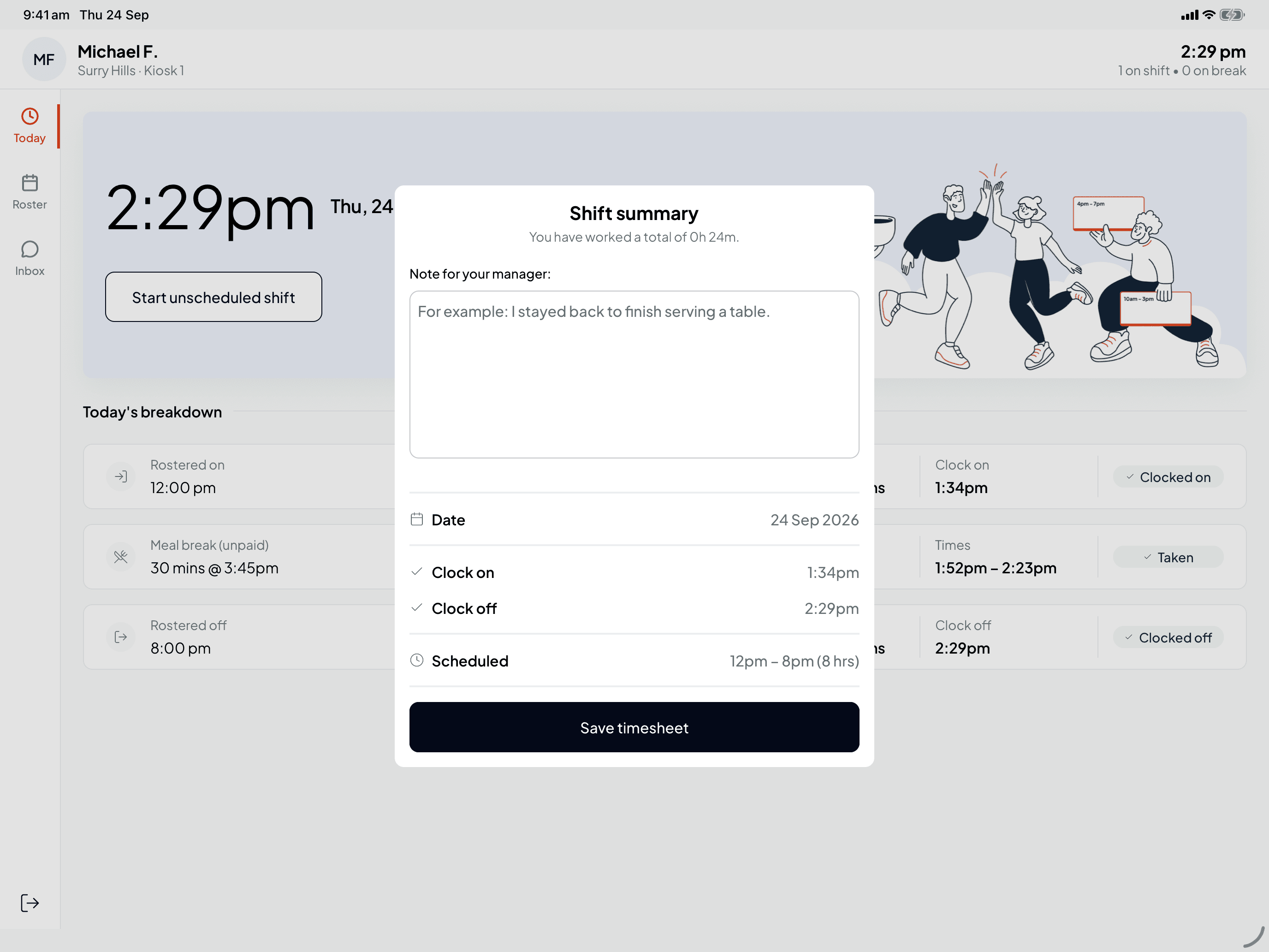 The Shift summary window saying you have worked a total of 0h 24m, a Note for your manager box, the date, clock on 1:34pm, clock off 2:29pm, scheduled 12pm to 8pm, and Save timesheet