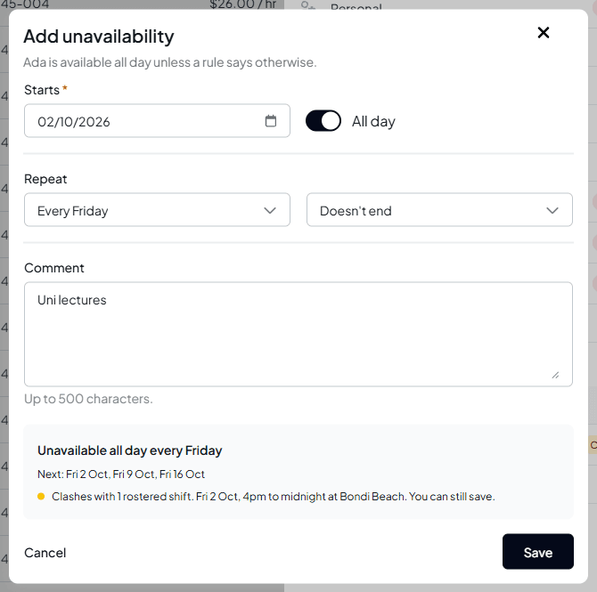The Add unavailability window for Ada Lovelace starting 02/10/2026 with All day switched on, Repeat set to Every Friday and Doesn't end, the comment Uni lectures, and the read-back Unavailable all day every Friday, Next Fri 2 Oct, Fri 9 Oct, Fri 16 Oct, and Clashes with 1 rostered shift, Fri 2 Oct, 4pm to midnight at Bondi Beach, You can still save